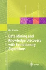 Data Mining and Knowledge Discovery with Evolutionary Algorithms 1st Edition PDF